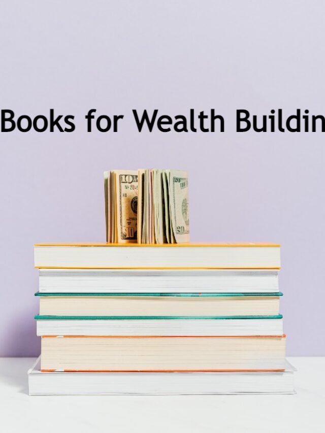 5 Wealth Building Books You Must Have In 2023!